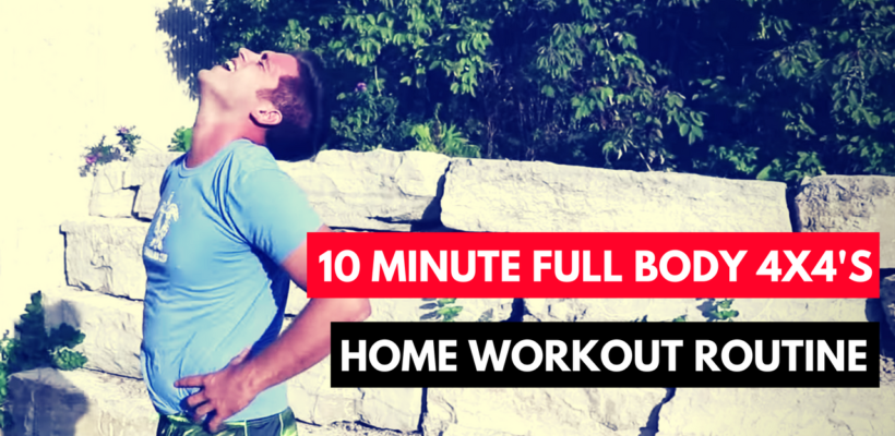 Home Workout Routine 10 Minute Full Body 4x4 s AXFIT.COM